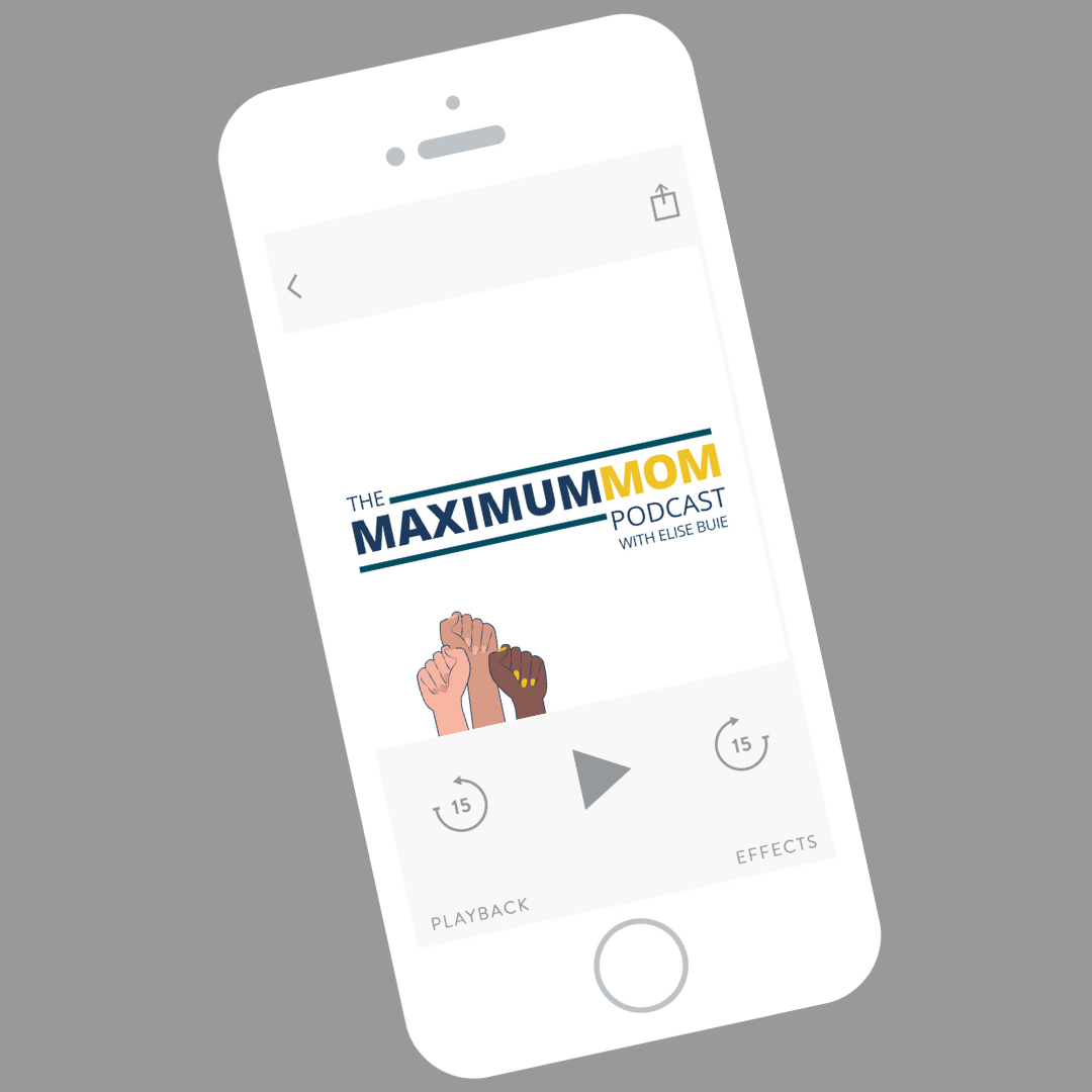 Mobile phone displaying Maximum Mom podcast with Elise Buie and hands illustration on playback screen